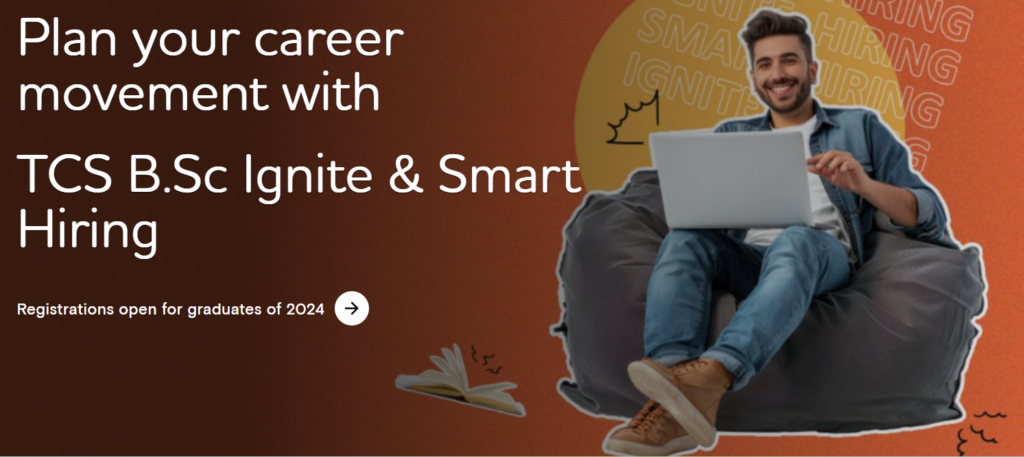 Apply Now for TCS B.Sc Ignite & Smart Hiring 2024