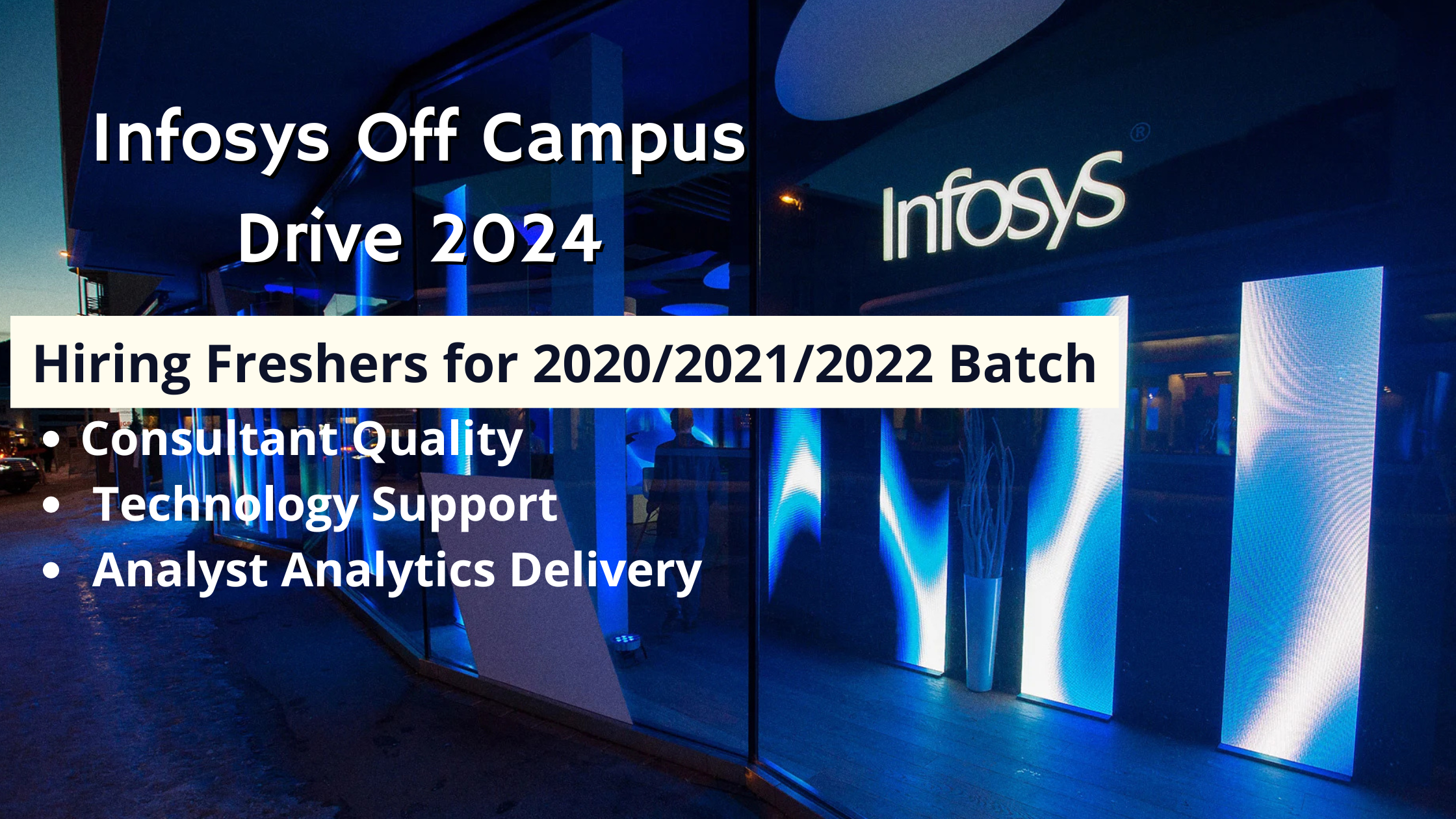 Infosys through the Off Campus Drive 2024! Infosys is hiring freshers from the 2020/2021/2022 batch