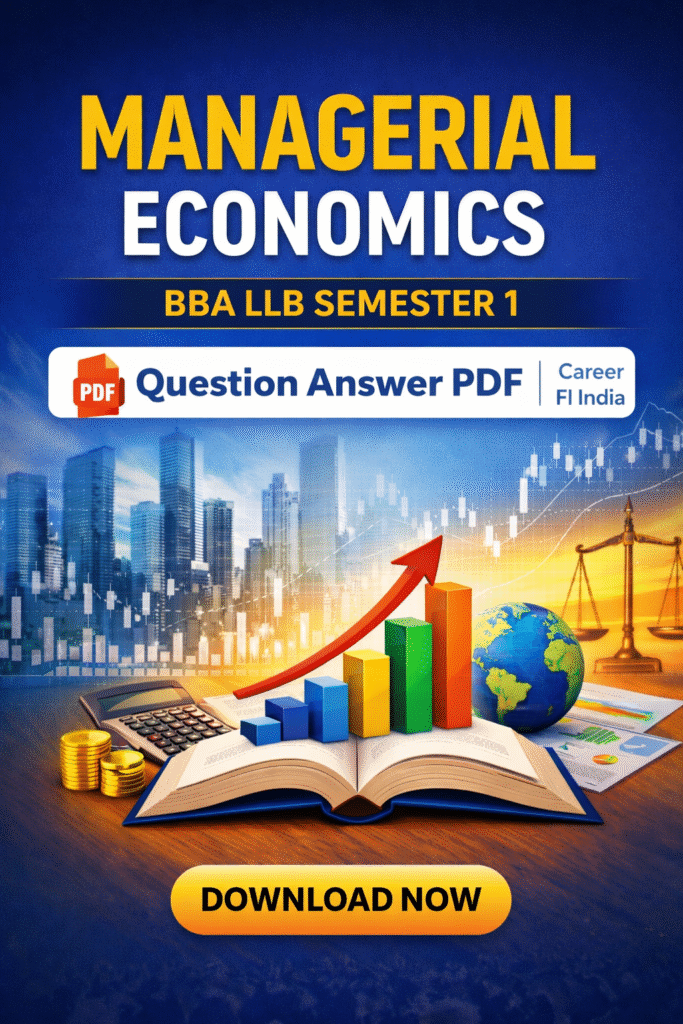 Managerial Economics BBA LLB Semester 1 Question Answer PDF | Career FI India