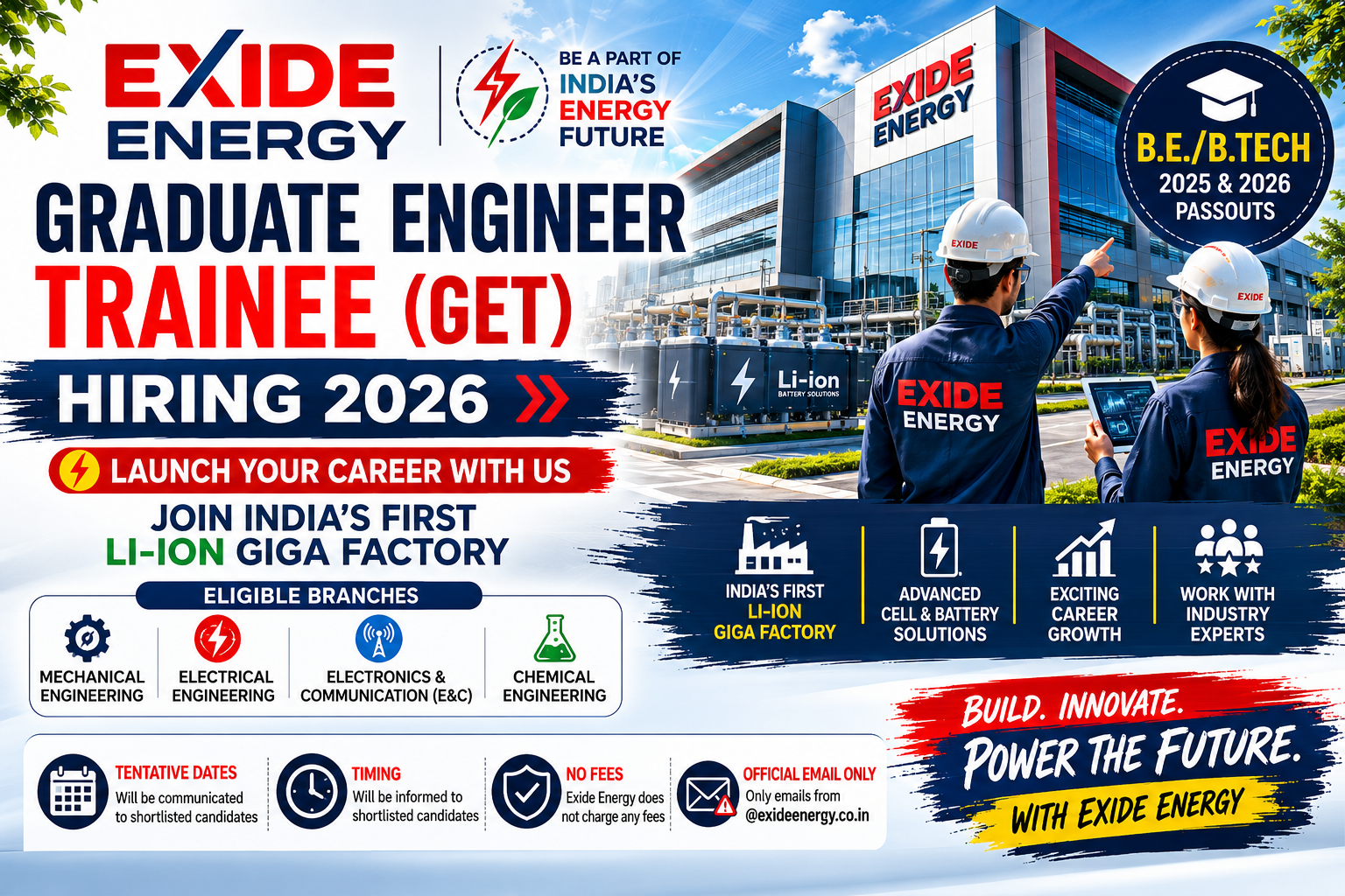 Exide Energy Recruitment 2026 announced for Graduate Engineer Trainee (GET) positions. B.E/B.Tech 2025 and 2026 passouts from Mechanical, Electrical, E&C and Chemical Engineering can apply for India's first Li-ion Giga Factory.
